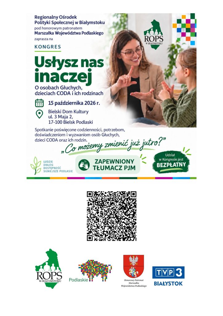 Plakat - Kongres Usłysz nas inaczej, o osobach Głuchych, dzieciach CODA i ich rodzinach. 15 października 2026 r. Bielski Dom Kultury ul. 3 Maja 2, 17-100 Bielsk Podlaski.